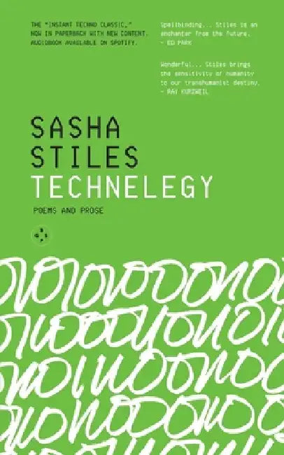 Technelegy by Sasha Stiles