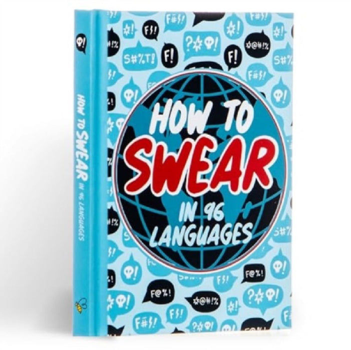 How To Swear in 96 Languages: Humour Gift Book
