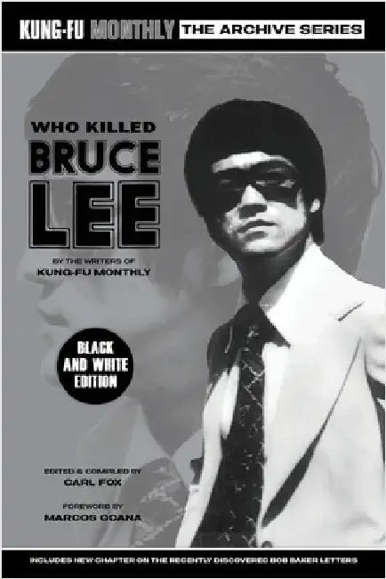 Who Killed Bruce Lee (Kung-Fu Monthly Archive Series) 2025 Re-issue Mono Edition by Kung-Fu Monthly