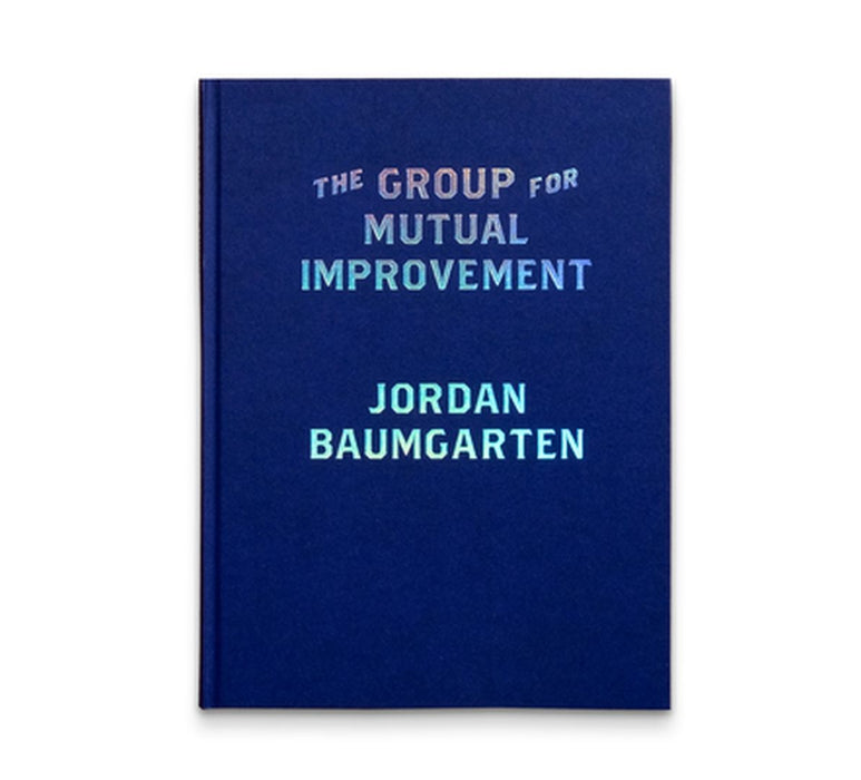 The Group for Mutual Improvement by Jordan Baumgarten