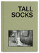 Tall Socks by Mark Cohen