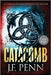 Catacomb by Penn, J. F.
