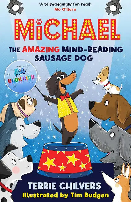 Michael the Amazing Mind-Reading Sausage Dog by Terrie Chilvers