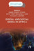 Digital and Social Media in Africa by Henri-Count Evans, Ruth Teer-Tomaselli, Ruth Teer-Tomaselli