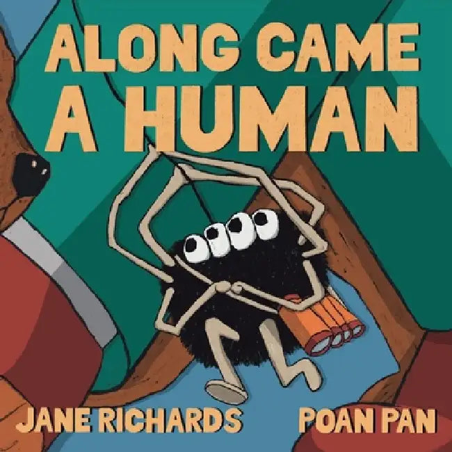 Along Came A Human by Jane Richards