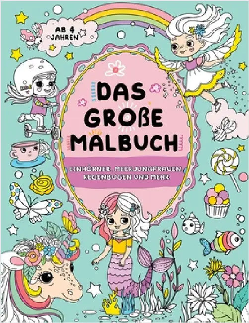 Das große Malbuch für Mädchen: Kinder 4+ by Publishing, Fairywren