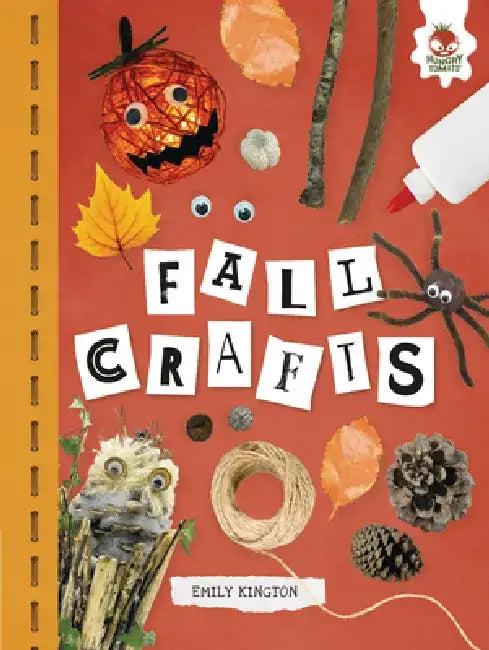 Fall Crafts by Emily Kington