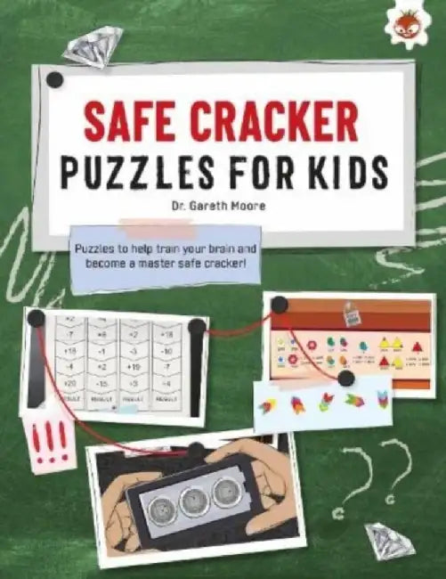 SAFE CRACKER PUZZLES FOR KIDS PUZZLES FOR KIDS by Dr. Gareth Moore
