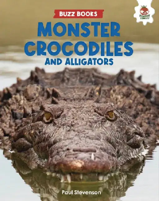 Monster Crocodiles and Alligators by Paul Stevenson