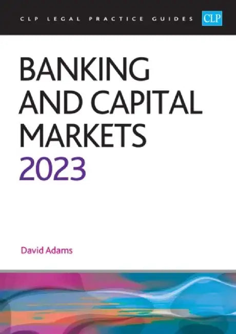 Banking and Capital Markets 2023 by University of Law