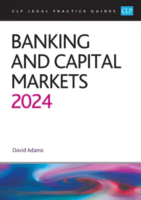 Banking and Capital Markets 2024 by University of Law