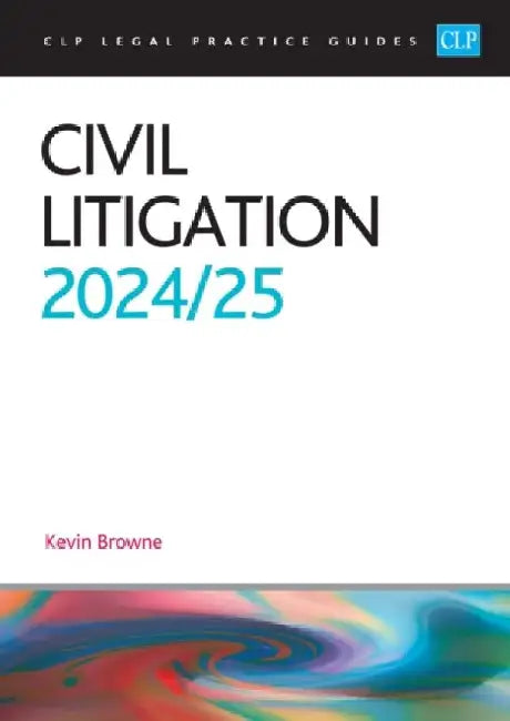 Civil Litigation 2024/2025 by Browne