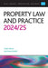 Property Law and Practice 2024/2025 by Rodell