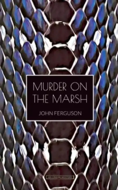Murder on the Marsh by John Ferguson