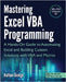 Mastering Excel VBA Programming: A Hands-On Guide to Automating Excel and Building Custom Solutions with VBA and Macros by George, Nathan