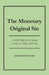 The Monetary Original Sin by Ahmed Danyal Arif