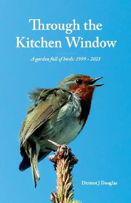 Through the Kitchen Window by Dermot J. Douglas