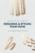 The Step-by-Step Guide to Designing and Styling your Home by Natasha Rocca Devine