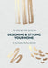 The Step-by-Step Guide to Designing and Styling your Home by Natasha Rocca Devine