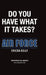 Do You Have What It Takes?: Air Force by Ericka Kelly