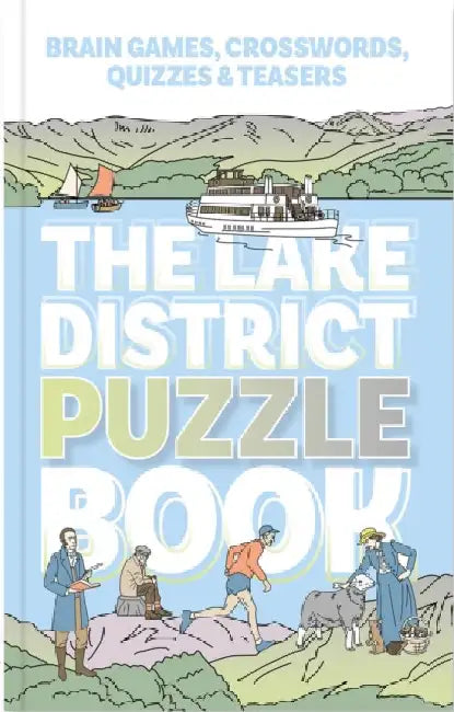 The Lake District Puzzle Book: Brain games, crosswords, quizzes and teasers