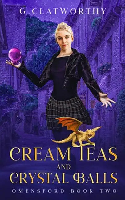 Cream Teas & Crystal Balls by G. Clatworthy