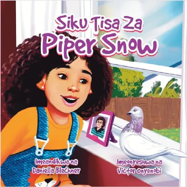Siku Tisa za Piper Snow by Blechner, Daniella