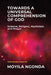 Towards a Universal Comprehension of God: Science, Religion, Mysticism and Prayer by Moyila Ngonda