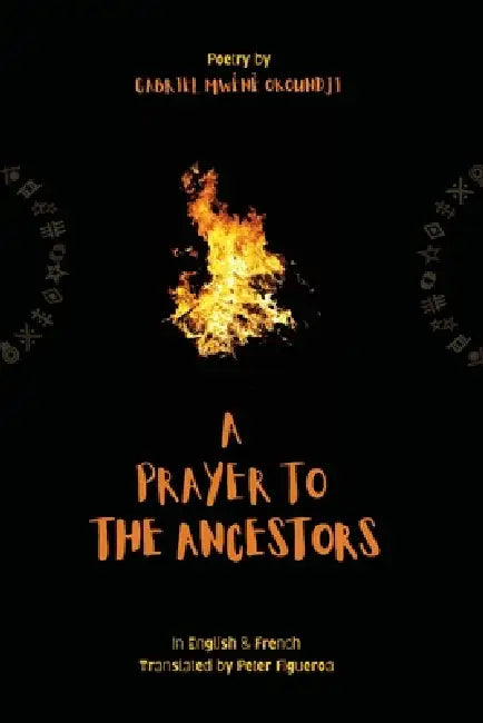A Prayer to the Ancestors by Gabriel Mwènè Okoundji