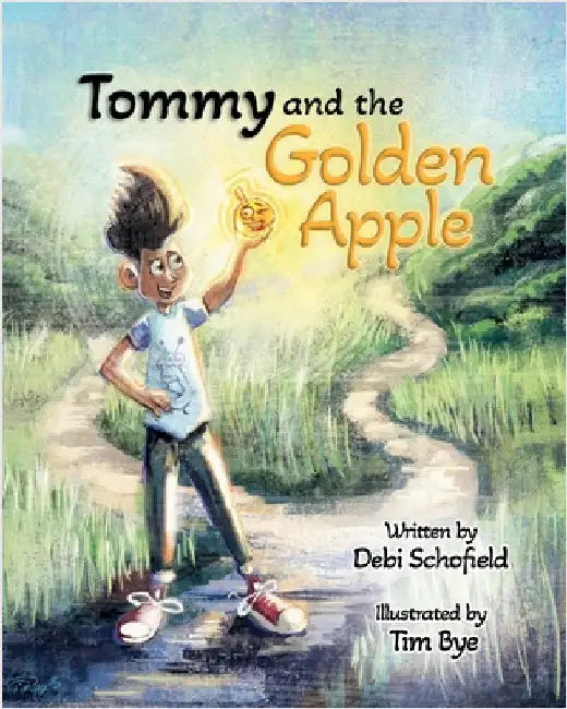 Tommy and the Golden Apple by Schofield, Debi