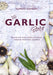 The Garlic Story by Kumud Gandhi