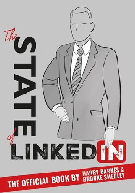 State of Linkedin by Harrry Barnes