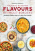 Radikal Kitchen - Flavours Without Borders: 80 Dishes Connecting Cultures and Cuisines by Radhika Howarth