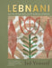 Lebnani: A Journey Through Family, Food & the Flavour of Lebanon by Jad Youssef