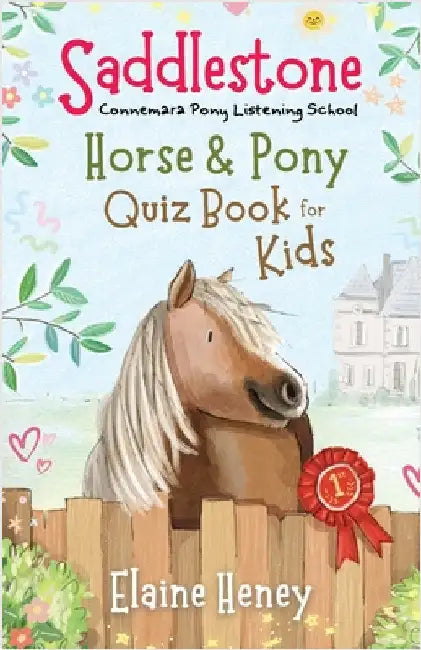 Saddlestone Horse & Pony Quiz Book for Kids by Heney, Elaine
