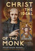 Christ the Ideal of the Monk (Unabridged): Spiritual Conferences on the Monastic and Religious Life by Marmion, Columba