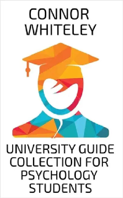 University Guide Collection For Psychology Students: An Introductory Series by Whiteley, Connor