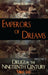 Emperors of Dreams: Drugs in the Nineteenth Century by Mike Jay