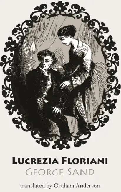 Lucrezia Floriani by George Sand, Graham Anderson