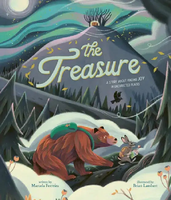 The Treasure: A Story about Finding Joy in Unexpected Places by Marcela Ferreira