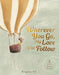 Wherever You Go, My Love Will Follow: 8 Stories of Love and Wisdom by Birgitta Sif