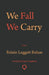 We Fall We Carry by Róisín Leggett Bohan
