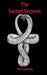 The Sacred Serpent by Tom Lanting