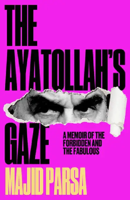 The Ayatollah's Gaze by Majid Parsa