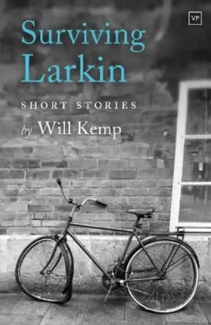 Surviving Larkin by Will Kemp