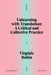Unlearning with Translation: A Critical and Collective Practice by Virginie Bobin, Andrea Ancira