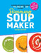 Slimming Soup Maker Recipe Book: Healthy Low Calorie & Carb Cookbook For Diet & Weight Loss. UK Ingredients & Measurements by Sophia Hobbs