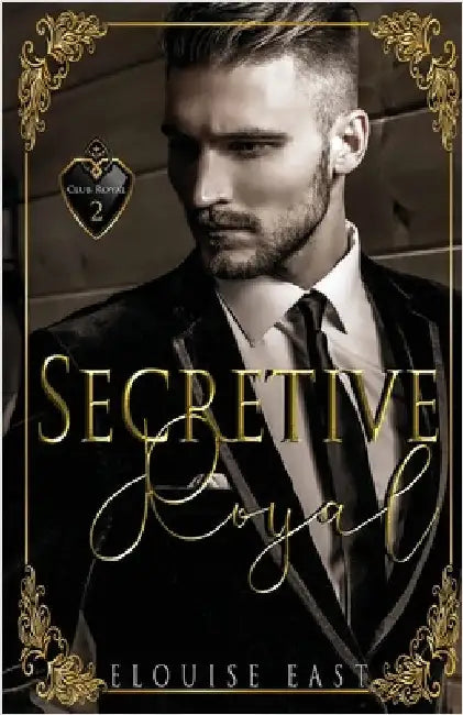 Secretive Royal by East, Elouise