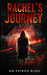Rachel's Journey by Patrick Bijou