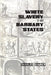 White Slavery in the Barbary States by Sumner, Charles